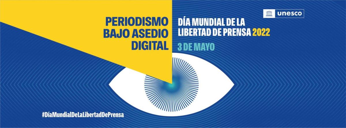 3 de mayo: Día Mundial de la Libertad de&nbsp;Prensa